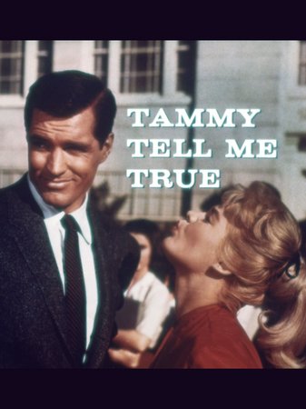 Tammy Tell Me True, Sandra Dee,John Gavin,Charles Drake,Julia Meade,Virginia Grey,Beulah Bondi,Cecil Kellaway,Edgar Buchanan,Gigi Perreau,Juanita Moore