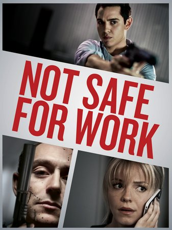 Not Safe for Work, Michael Gladis,Dan Bakkedahl,Max Minghella,Eloise Mumford,Tom Gallop,Christian Clemenson,JJ Feild,Frankie J. Allison,Molly Hagan,Brandon Keener