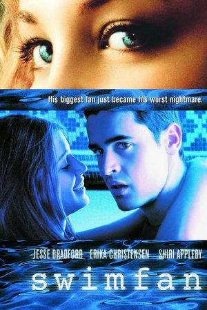 Swimfan, Jesse Bradford,Erika Christensen,Shiri Appleby,Kate Burton,Clayne Crawford,Jason Ritter,Kia Goodwin,Dan Hedaya,Michael Higgins,Nick Sandow