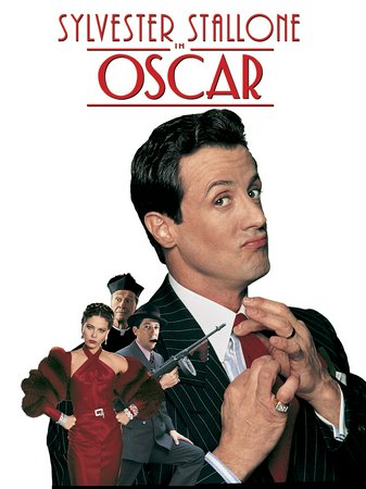 Oscar, Sylvester Stallone,Ornella Muti,Don Ameche,Peter Riegert,Tim Curry,Vincent Spano,Martin Ferrero,Harry Shearer,Marisa Tomei,Elizabeth Barondes