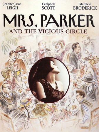 Mrs. Parker and the Vicious Circle, Jennifer Jason Leigh,Campbell Scott,Matthew Broderick,Andrew McCarthy,Peter Gallagher,Jennifer Beals,Gwyneth Paltrow,Sam Robards,Tom McGowan,Nick Cassavetes