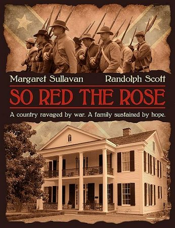 So Red the Rose, Margaret Sullavan,Randolph Scott,Walter Connolly,Janet Beecher,Harry Ellerbe,Charles Starrett,Johnny Downs,Daniel L. Haynes,Daniel Haynes,Elizabeth Patterson