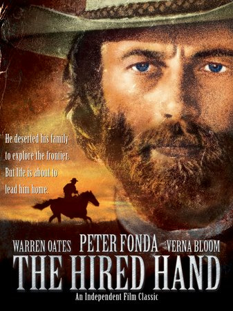 The Hired Hand, Peter Fonda,Warren Oates,Verna Bloom,Robert Pratt,Severn Darden,Rita Rogers,Ann Doran,Ted Markland,Owen Orr,Megan Denver