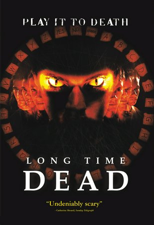 Long Time Dead, Lukas Haas,Joe Absolom,Lara Belmont,Melanie Gutteridge,James Hillier,Alec Newman,Mel Raido,Marsha Thomason,Tom Bell,Michael Feast