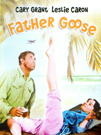 Father Goose, Cary Grant,Leslie Caron,Trevor Howard,Jack Good,Verina Greenlaw,Pip Sparke,Jennifer Berrington,Stephanie Berrington,Laurelle Felsette,Nicole Felsette