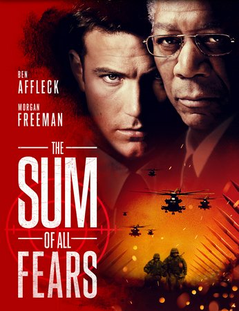 The Sum of All Fears, Ben Affleck,Morgan Freeman,James Cromwell,Liev Schreiber,Bridget Moynahan,Alan Bates,Philip Baker Hall,Ron Rifkin,Bruce McGill,Colm Feore
