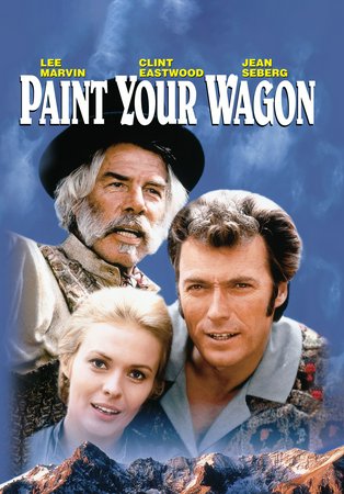Paint Your Wagon, Lee Marvin,Clint Eastwood,Jean Seberg,Harve Presnell,Ray Walston,Tom Ligon,Alan Dexter,William O'Connell,Benny Baker,Alan Baxter