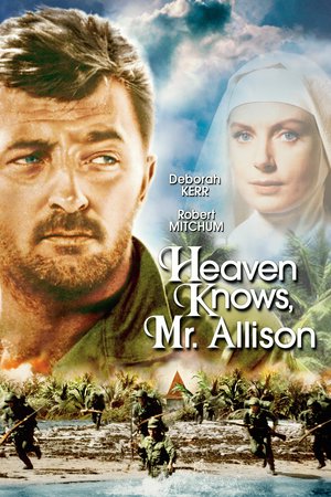 Heaven Knows, Mr. Allison, Robert Mitchum,Deborah Kerr