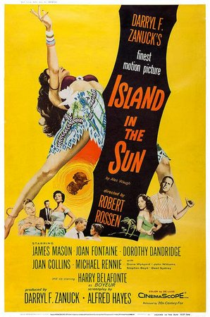Island in the Sun, James Mason,Joan Fontaine,Harry Belafonte,Dorothy Dandridge,Joan Collins,Michael Rennie,Diana Wynyard,John Williams,Stephen Boyd,Patricia Owens