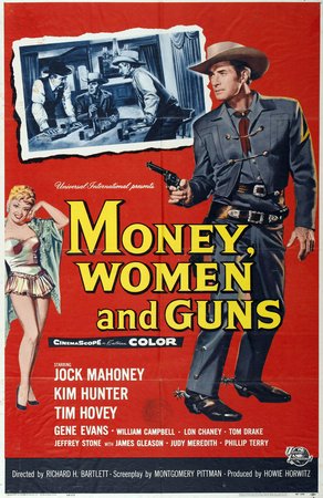 Money, Women and Guns, Jock Mahoney,Kim Hunter,Gene Evans,Tim Hovey,Tom Drake,Lon Chaney Jr.,William Campbell,Jeffrey Stone,James Gleason,Judi Meredith