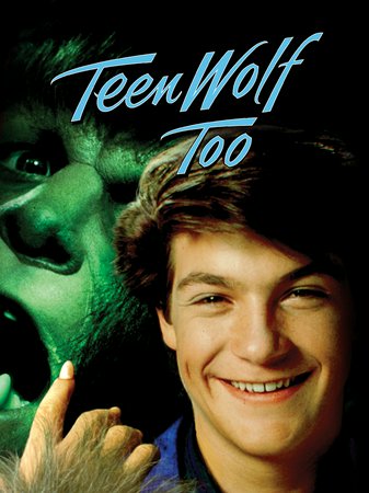 Teen Wolf Too, Jason Bateman,Kim Darby,John Astin,Estee Chandler,Paul Sand,James Hampton,Mark Holton,Robert Neary,Stuart Fratkin,Beth Ann Miller