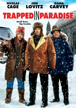 Trapped in Paradise, Nicolas Cage,Jon Lovitz,Dana Carvey,Mädchen Amick,Florence Stanley,Donald Moffat,Angela Paton,John Ashton,Richard Jenkins,Paul Lazar