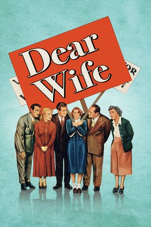 Dear Wife, William Holden,Joan Caulfield,Billy De Wolfe,Mona Freeman,Edward Arnold,Arleen Whelan,Mary Philips,Harry von Zell,Raymond Roe,Elisabeth Fraser