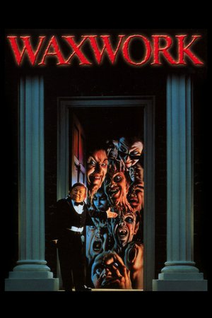 Waxwork, Zach Galligan,Deborah Foreman,Michelle Johnson,David Warner,Dana Ashbrook,Patrick Macnee,Charles McCaughan,J. Kenneth Campbell,Miles O'Keeffe,John Rhys-Davies