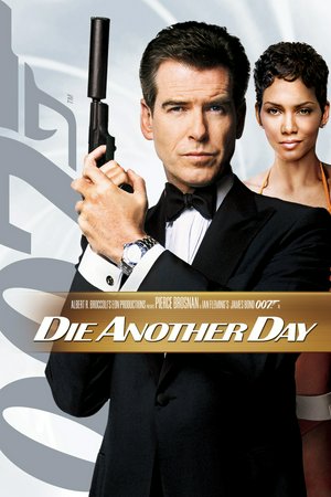 Die Another Day, Pierce Brosnan,Halle Berry,Toby Stephens,Rosamund Pike,Rick Yune,Judi Dench,John Cleese,Michael Madsen,Will Yun Lee,Kenneth Tsang