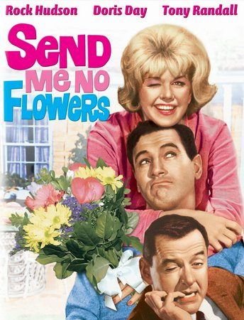 Send Me No Flowers, Rock Hudson,Doris Day,Tony Randall,Clint Walker,Paul Lynde,Hal March,Edward Andrews,Patricia Barry,Clive Clerk,Dave Willock