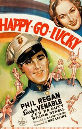 Happy Go Lucky, Phil Regan,Evelyn Venable,Jed Prouty,William Newell,Jonathan Hale,Harlan Briggs,Stanley Andrews,Claude King,Carleton Young,Karl Hackett