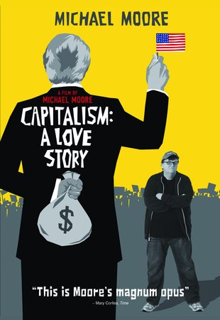 Capitalism: A Love Story, 