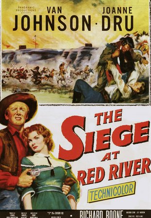 The Siege at Red River, Van Johnson,Joanne Dru,Richard Boone,Milburn Stone,Jeff Morrow,Craig Hill,Rico Alaniz,Robert Burton,Pilar del Rey,Ferris Taylor