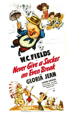 Never Give a Sucker an Even Break, W.C. Fields,Gloria Jean,Leon Errol,Billy Lenhart,Kenneth Brown,Anne Nagel,Franklin Pangborn,Mona Barrie,Margaret Dumont,Susan Miller