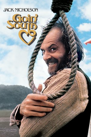 Goin' South, Jack Nicholson,Mary Steenburgen,Christopher Lloyd,John Belushi,Veronica Cartwright,Richard Bradford,Jeff Morris,Danny DeVito,Tracey Walter,Gerald H. Reynolds