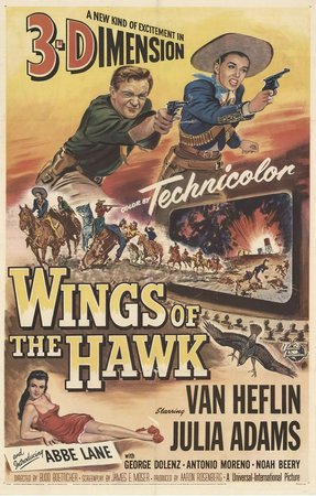 Wings of the Hawk, Van Heflin,Julia Adams,Abbe Lane,Antonio Moreno,George Dolenz,Noah Beery Jr.,Pedro Gonzalez-Gonzalez,Paul Fierro,Mario Siletti,Rico Alaniz