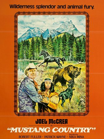 Mustang Country, Joel McCrea,Robert Fuller,Patrick Wayne,Nika Mina