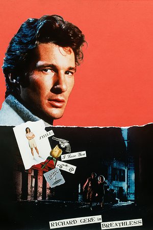 Breathless, Richard Gere,Valerie Kaprisky,Art Metrano,John P. Ryan,William Tepper,Garry Goodrow,Eugene Lourie,Waldemar Kalinowski,Robert Dunn,James Hong