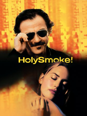 Holy Smoke, Kate Winslet,Harvey Keitel,Julie Hamilton,Tim Robertson,Sophie Lee,Dan Wyllie,Pam Grier,Paul Goddard,George Mangos,Kerry Walker