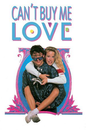 Can't Buy Me Love, Patrick Dempsey,Amanda Peterson,Courtney Gains,Seth Green,Tina Caspary,Sharon Farrell,Darcy DeMoss,Dennis Dugan,Cloyce Morrow,Devin Devasquez