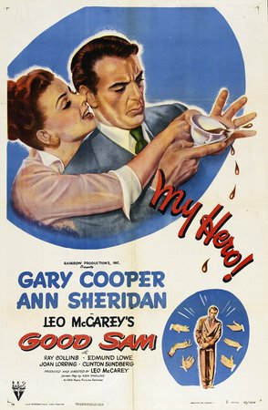 Good Sam, Gary Cooper,Ann Sheridan,Ray Collins,Edmund Lowe,Joan Lorring,Clinton Sundberg,Minerva Urecal,Louise Beavers,Dick Ross,Lora Lee Michel