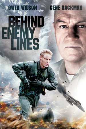 Behind Enemy Lines, Owen Wilson,Gene Hackman,Gabriel Macht,Olek Krupa,Marko Igonda,Charles Malik Whitfield,David Keith,Eyal Podell,Geoffrey Pierson,Leon Russom