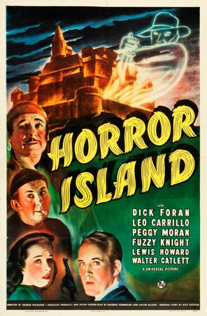 Horror Island, Dick Foran,Peggy Moran,Leo Carrillo,Fuzzy Knight,John Eldredge,Lewis Howard,Hobart Cavanaugh,Walter Catlett,Ralf Harolde,Iris Adrian