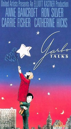 Garbo Talks, Anne Bancroft,Ron Silver,Carrie Fisher,Catherine Hicks,Steven Hill,Howard da Silva,Dorothy Loudon,Harvey Fierstein,Hermione Gingold,Richard B. Shull