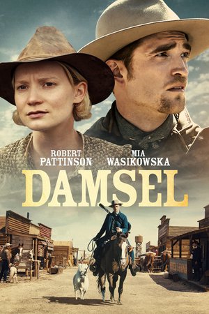 Damsel, Robert Pattinson,Mia Wasikowska,David Zellner,Nathan Zellner,Joseph Billingiere,Morgan Lund,Ray Kelleher,David Wingo,Russell Mael,Gary Brookins