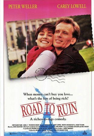 Road to Ruin, Peter Weller,Carey Lowell,Michel Duchaussoy,Rebecca Pauly,Sylvie Laguna,Takashi Kawahara,Edith Vernes,Frédérique Feder,Jean-Michel Dagory,Emmanuel Fouquet