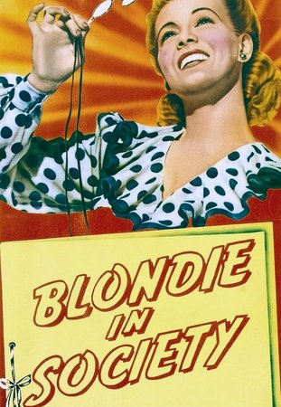 Blondie in Society, Arthur Lake,Penny Singleton,Larry Simms,Danny Mummert,Jonathan Hale,Edgar Kennedy,William Frawley,Chick Chandler,Hal Cooke,Irving Bacon