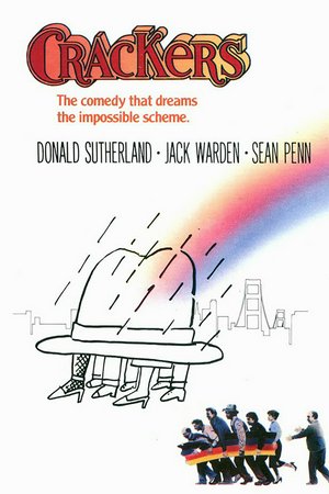 Crackers, Donald Sutherland,Sean Penn,Jack Warden,Wallace Shawn,Larry Riley,Trinidad Silva,Christine Baranski,Charlayne Woodard,Tasia Valenza,Irwin Corey