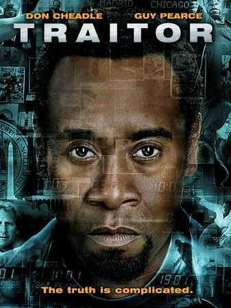 Traitor, Don Cheadle,Guy Pearce,Neal McDonough,Alyy Khan,Jeff Daniels,Archie Panjabi,Raad Rawi,Hassam Ghancy,Mozhan Marnò,Saïd Taghmaoui