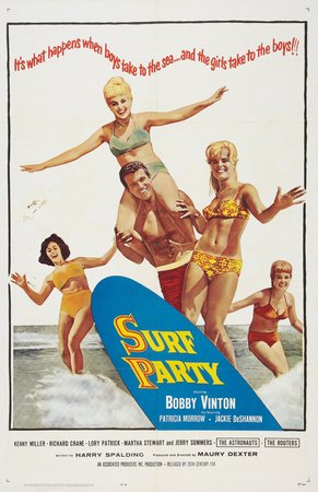 Surf Party, Bobby Vinton,Patricia Morrow,Jackie DeShannon,Kenny Miller,Lory Patrick,Richard Crane,Jerry Summers,Martha Stewart,Mickey Dora,John Fain