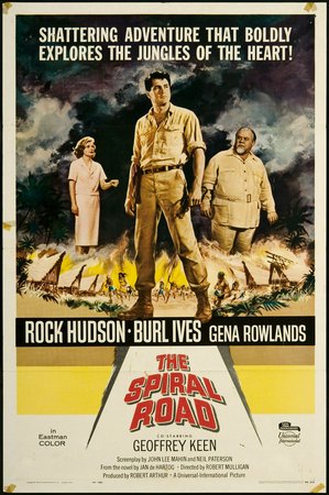 The Spiral Road, Rock Hudson,Burl Ives,Gena Rowlands,Geoffrey Keen,Neva Patterson,Will Kuluva,Philip Abbott,Larry Gates,Karl Swenson,Edgar Stehli