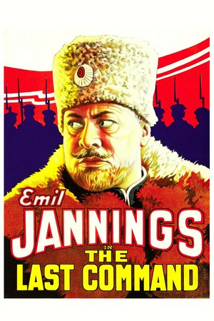 The Last Command, Emil Jannings,Wietshelav Savitsky,Evelyn Brent,Harry Semels,Alexander Ikonnikov,Nicholas Soussanin,Nicholas Kobylianmky,Michael Visaroff,Fritz Feld,Jack Raymond