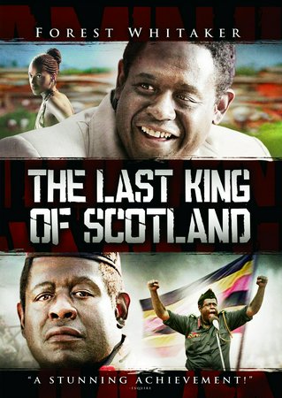 The Last King of Scotland, Forest Whitaker,James McAvoy,Simon McBurney,Gillian Anderson,Kerry Washington,David Oyelowo,Abby Mukiibi,Adam Kotz,Barbara Rafferty,David Ashton