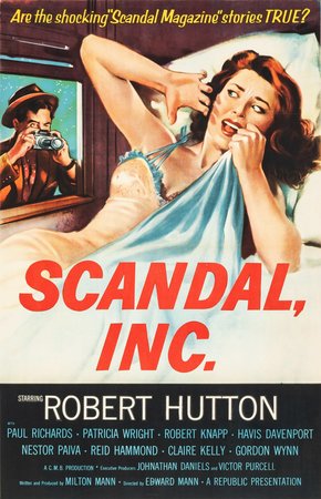 Scandal Incorporated, Robert Hutton,Paul Richards,Claire Kelly,Patricia Wright,Robert Knapp,Havis Davenport,Guy Prescott,Donald Kirke,Allen O'Locklin,George Cisar