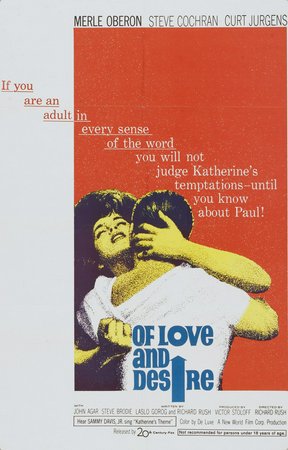 Of Love and Desire, Merle Oberon,Steve Cochran,Curt Jürgens,John Agar,Steve Brodie,Eduardo Noriega,Rebeca Iturbide,Elsa Cárdenas,Tony Carbajal,Aurora Muñoz