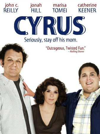 Cyrus, John C. Reilly,Jonah Hill,Marisa Tomei,Catherine Keener,Matt Walsh,Diane Mizota,Kathy Ann Wittes,Kathryn Aselton,Jamie Donnelly,Tim Guinee