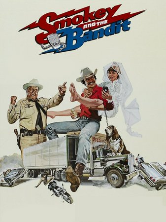 Smokey and the Bandit, Burt Reynolds,Sally Field,Jerry Reed,Jackie Gleason,Mike Henry,Paul Williams,Pat McCormick,George Reynolds,Macon McCalman,Alfie Wise