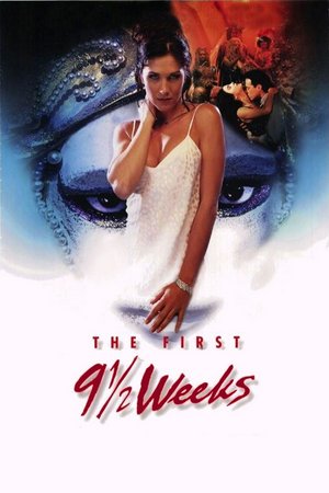 The First 9 1/2 Weeks, Paul Mercurio,Malcolm McDowell,Clara Bellar,Clara Bellar,Frederic Forrest,Anna Jacyszyn,William Keane,Richard Durden,Dennis Burkley,Victoria Mahoney