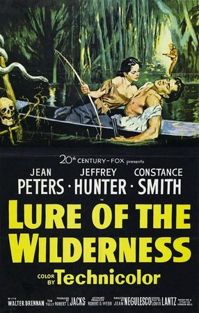 Lure of the Wilderness, Jeffrey Hunter,Walter Brennan,Jean Peters,Constance Smith,Tom Tully,Harry Shannon,Will Wright,Jack Elam,Harry Carter,Pat Hogan