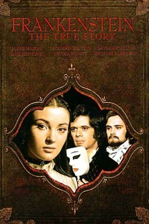 Frankenstein: The True Story, Leonard Whiting,James Mason,Michael Sarrazin,Ralph Richardson,Tom Baker,John Gielgud,Clarissa Kaye,Margaret Leighton,David McCallum,Agnes Moorehead